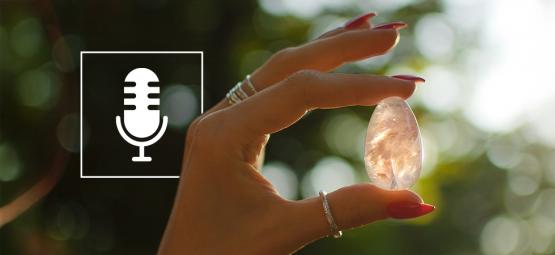 Kryształowe połączenie: 10 podcastów, których musisz posłuchać